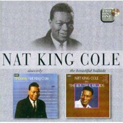 CD Nat King Cole – Sincerely / The Beautiful Ballads 7243 8 54545 2 3